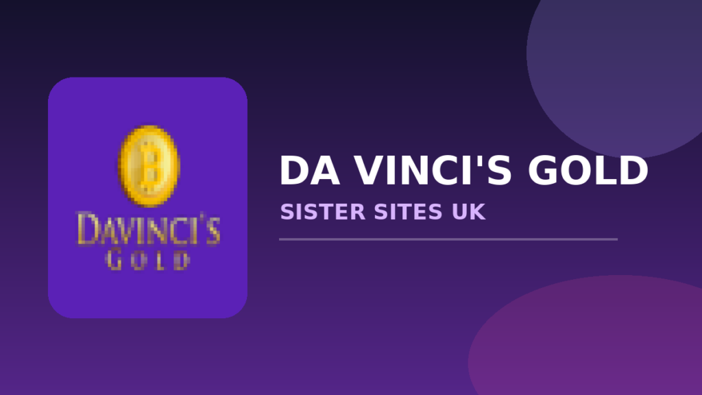Da Vinci's Gold Sister Sites