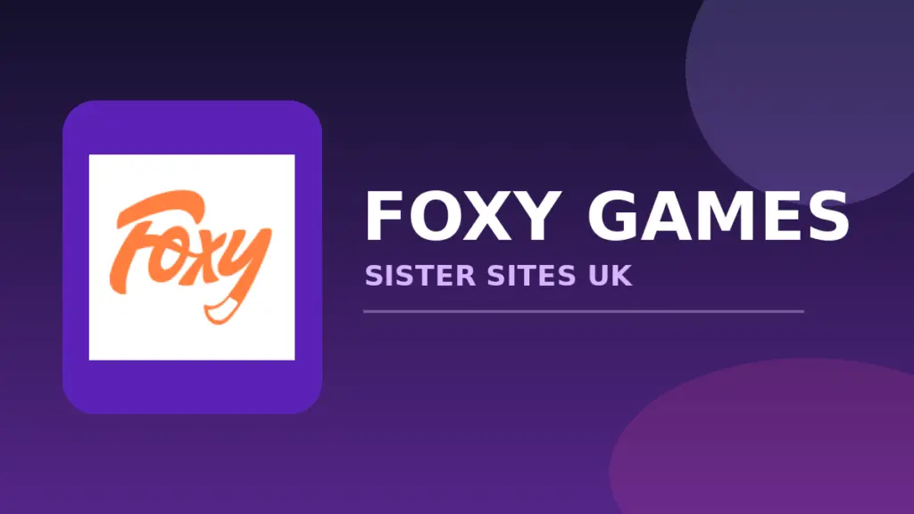 Foxy Games Sister Sites