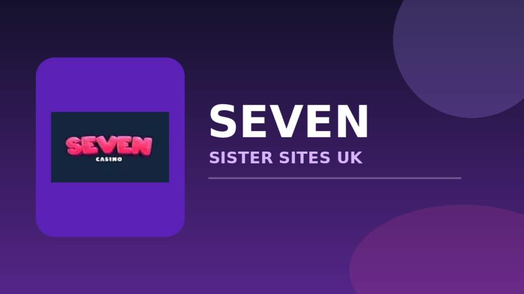 Seven Sister Sites